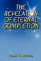 The Revelation of Eternal Completion