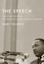 The Speech : The Story Behind Dr. Martin Luther King Jr.'s Dream