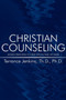Christian Counseling : (Godly Principles to Help You in Time of Need)