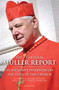 The Cardinal Muller Report : An Exclusive Interview on the State of the Church