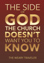 The Side of God the Church Doesn't Want You to Know
