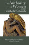 The Authority of Women in the Catholic Church
