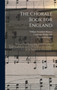 The Chorale Book for England : a Complete Hymn-book for Public and Private Worship, in Accordance With the Services and Festivals of the Church of England; the Hymns From the Lyra Germanica and Other by William Sterndale 1816-1975 Bennett - Hardback
