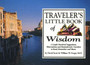 Traveller's Little Book of Wisdom by William W. MD Forgey - Paperback