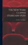 The New York Clipper (February 1920) by The New York Clipper - Hardback