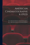 American Cinematographer (1922); 2 by American Society of Cinematographers - Paperback