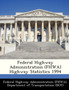 Federal Highway Administration (Fhwa) Highway Statistics 1994