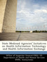 State Medicaid Agencies' Initiatives on Health Information Technology and Health Information Exchange