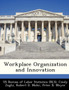 Workplace Organization and Innovation
