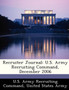 Recruiter Journal : U.S. Army Recruiting Command, December 2006