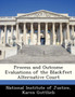Process and Outcome Evaluations of the Blackfeet Alternative Court