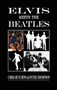 Elvis Meets The Beatles by Chris Hutchins - Hardback