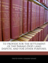 To Provide for the Settlement of the Navajo-Hopi Land Dispute, and for Other Purposes.
