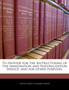 To Provide for the Restructuring of the Immigration and Naturalization Service, and for Other Purposes.