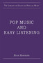Pop Music and Easy Listening by Stan Hawkins - Hardback
