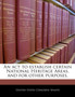 An ACT to Establish Certain National Heritage Areas, and for Other Purposes.