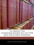 To Amend the Communications Act of 1934 and for Other Purposes.