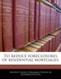 To Reduce Foreclosures of Residential Mortgages.