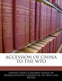 Accession of China to the Wto