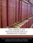 The Impact of Regulation on U.S. Manufacturing