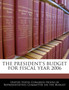 The President's Budget for Fiscal Year 2006