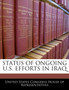 Status of Ongoing U.S. Efforts in Iraq