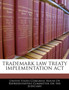 Trademark Law Treaty Implementation ACT