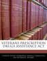 Veterans Prescription Drugs Assistance ACT