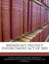 Broadcast Decency Enforcement Act of 2005