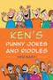 Ken's Punny Jokes and Riddles by Ken Nash - Paperback