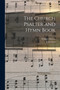 The Church Psalter and Hymn Book by William Mercer - Paperback