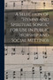 A Selection of "hymns and Spiritual Songs," for Use in Public Worship and Social Meetings [microform] by Anonymous - Paperback