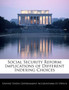 Social Security Reform : Implications of Different Indexing Choices