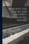 Memorial Day Poetry and Oratory / Compiled by H.E. Weaver. by Anonymous - Paperback