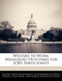 Welfare to Work : Measuring Outcomes for Jobs Participants