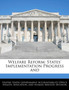 Welfare Reform : States' Implementation Progress and