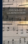 Five Songs Of Laurence Hope by Harry Thacker Burleigh - Hardback