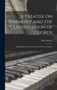 A Treatise on Harmony and the Classification of Chords : With Questions and Exercises for the use of Student by John Stainer - Hardback
