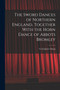 The Sword Dances of Northern England, Together With the Horn Dance of Abbots Bromley by Cecil James Sharp - Paperback