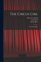 The Circus Girl : New Musical Play by Ivan Caryll - Paperback
