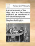 A Short Account of the Holy Land and the Country Adjacent, as Mentioned in the Sacred Scriptures.