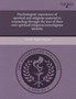 Psychologists' Experience of Spiritual and Religious Material in Counseling Through the Lens of Their Own Spiritual/Religious/Nonreligious Identity
