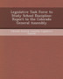 Legislative Task Force to Study School Discipline : Report to the Colorado General Assembly