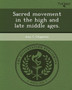 Sacred Movement in the High and Late Middle Ages