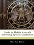 Guide to Mobile Aircraft Arresting System Installation