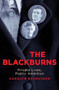 The Blackburns : Private lives, public ambitions
