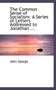 The Common Sense of Socialism : A Series of Letters Addressed to Jonathan ...