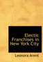 Electic Franchises in New York City