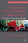 Young People's Political Participation in Western Europe : Continuity or Generational Change? Young People's Political Participation in Western Europe : Continuity or Generational Change?