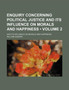 Enquiry Concerning Political Justice and Its Influence on Morals and Happiness (Volume 2); And Its Influence on Morals and Happiness